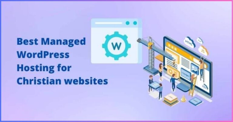 Best Managed WordPress Hosting for Christian Websites