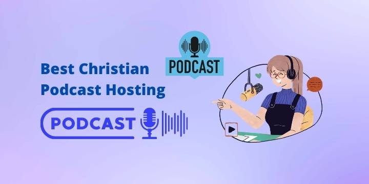 best christian podcast hosting
