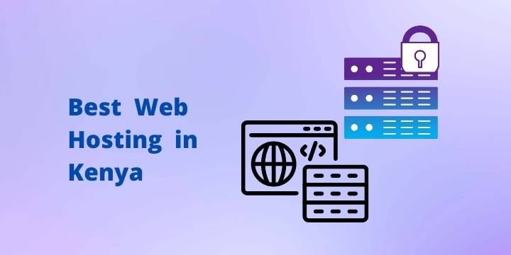 8 Best web hosting companies in Kenya