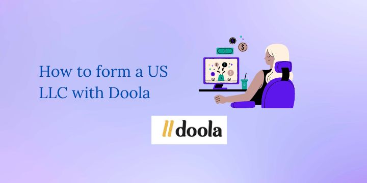How to form a US LLC with Doola