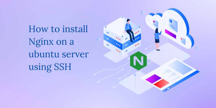 How to install Nginx on Ubuntu using SSH