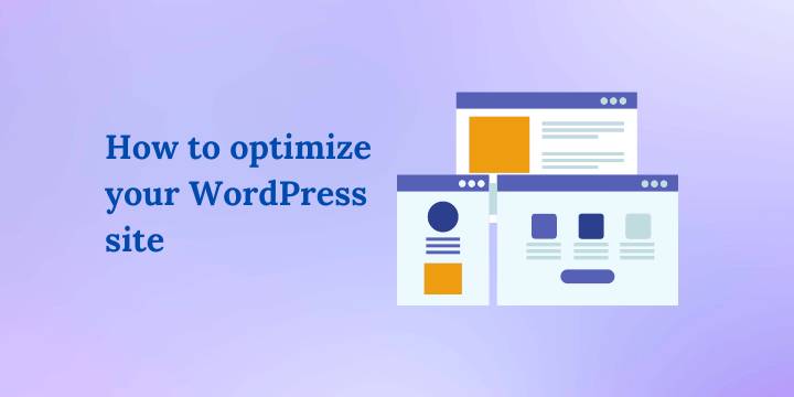 How to optimize your WordPress site