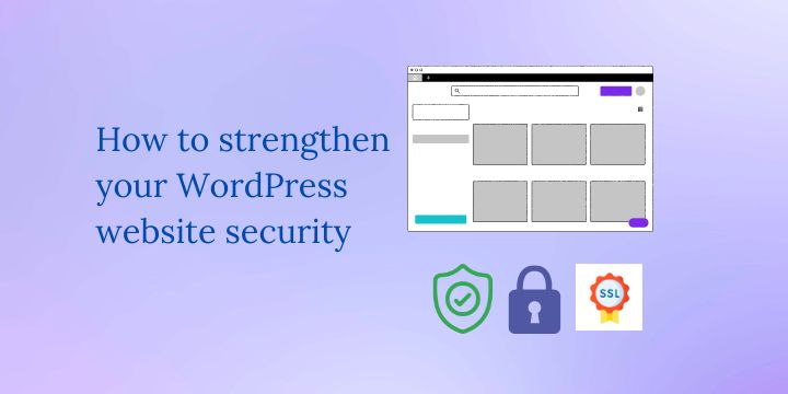 How to strengthen WordPress website security