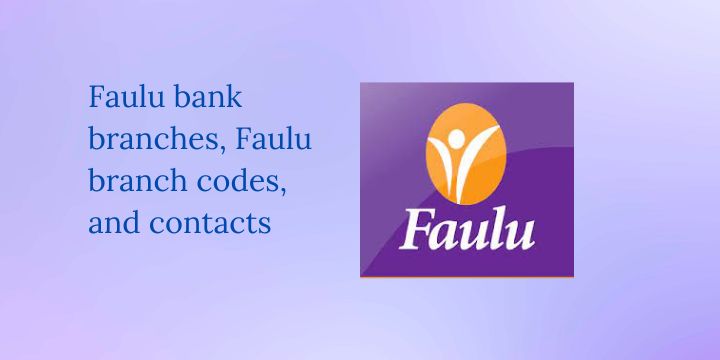 Faulu bank branches, Faulu bank branch codes, and contacts