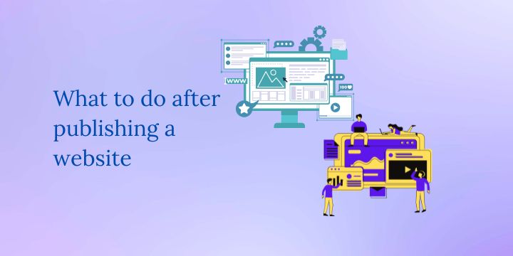 What to do after publishing a website