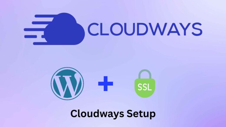 Cloudways setup: How to setup a website on Cloudways