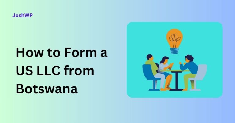 How to Form a US LLC from Botswana