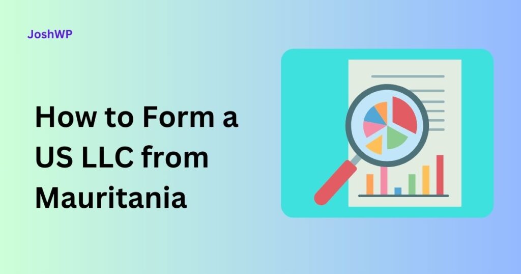 How to Form a US LLC from Mauritania