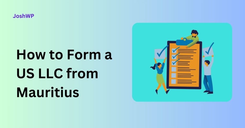 How to Form a US LLC from Mauritius