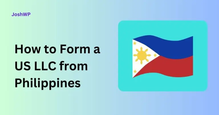 How to Form a US LLC from Philippines