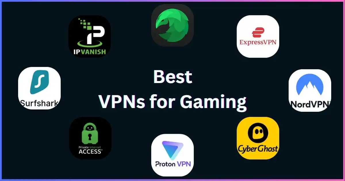 Best VPNs for Gaming