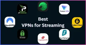 Best VPNs for Streaming