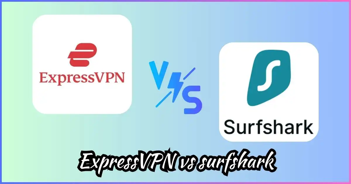 ExpressVPN vs Surfshark VPN