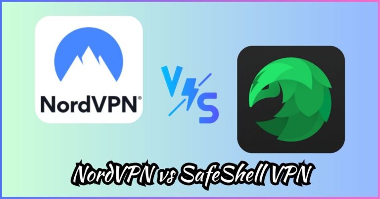 NordVPN vs SafeShell VPN