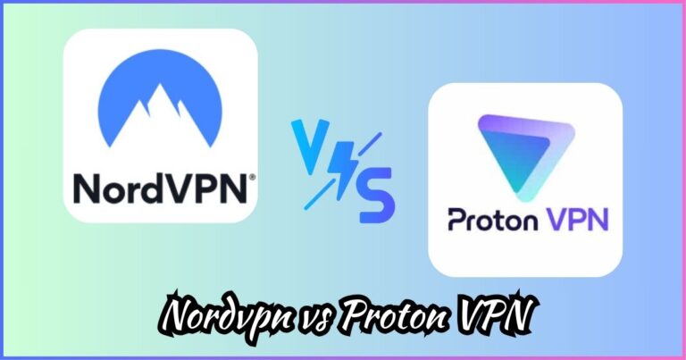 NordVPN vs Proton VPN