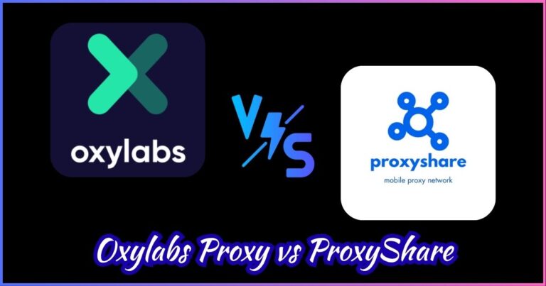 Oxylabs vs ProxyShare