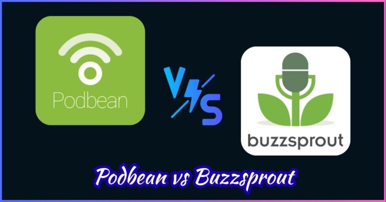 Podbean vs Buzzsprout