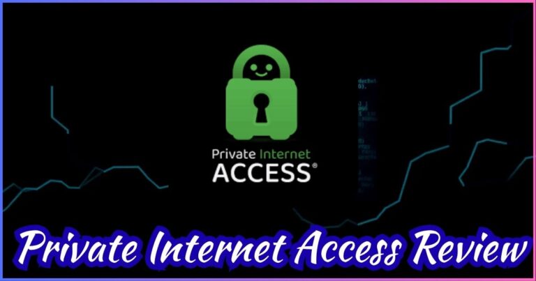Private Internet Access Review