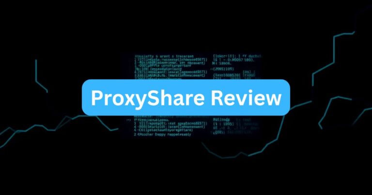 ProxyShare Review