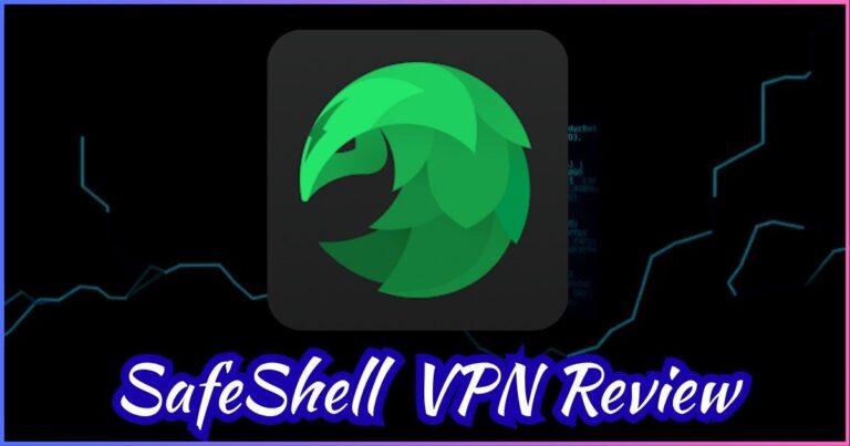 SafeShell VPN Review