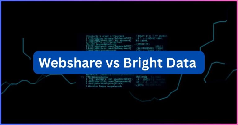 Webshare Proxy vs Bright Data Proxy