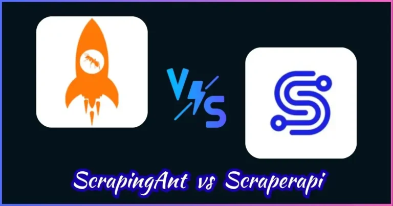ScraperAPI vs ScrapingAnt