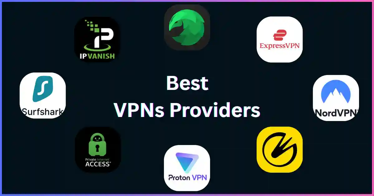 Best VPN Providers